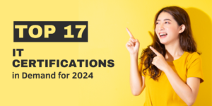 Top 17 IT Certifications